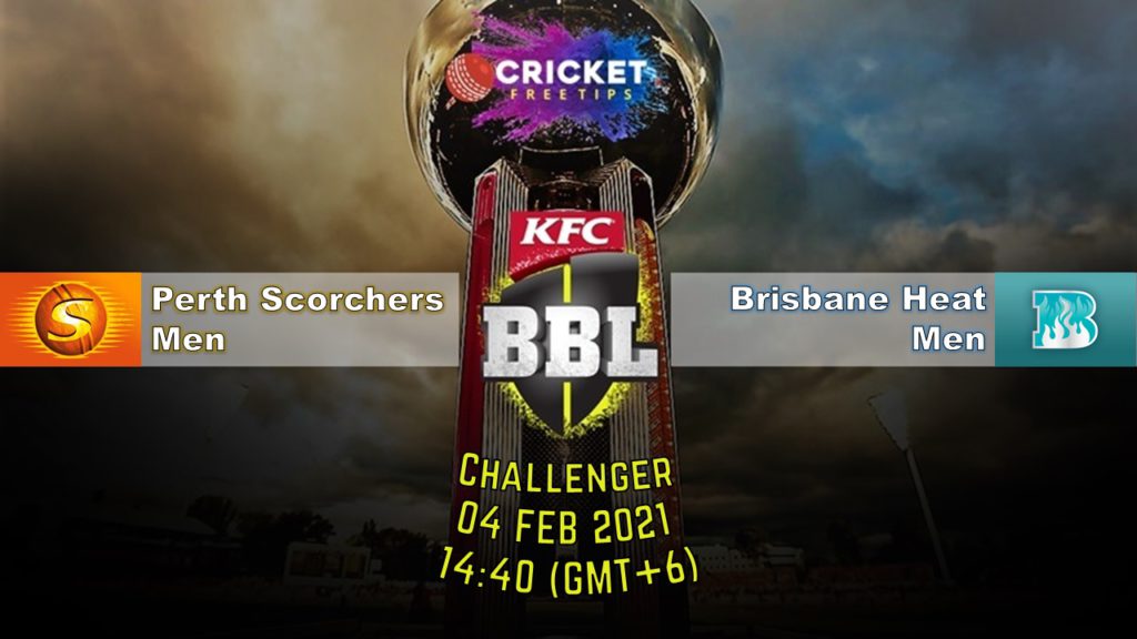 Cricket Free Tips| BBL 2020-21, Challenger: Perth Scorchers vs Brisbane Heat