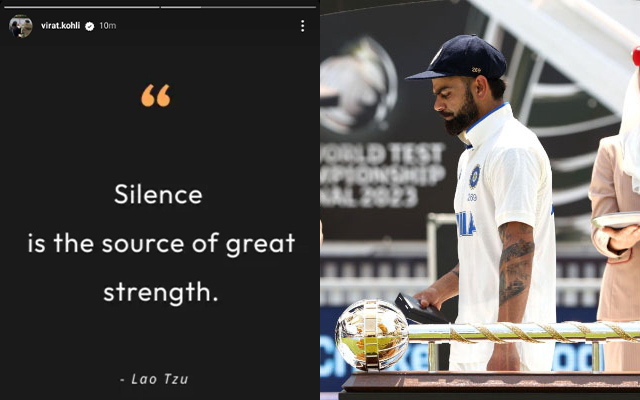 ‘Silence is the source of great strength’ - Virat Kohli shares cryptic message following WTC Final loss