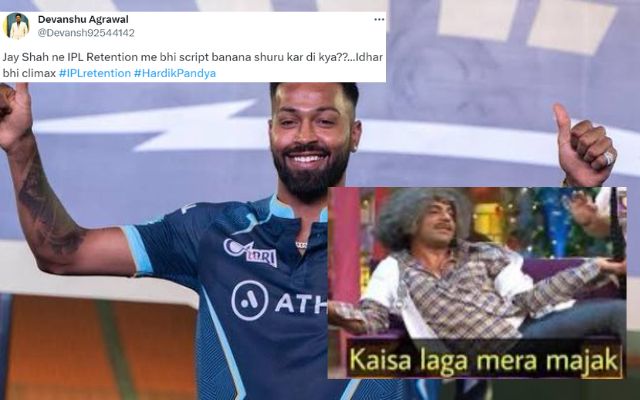 Kaisa Laga Mera Majak- Hardik Pandya को गुजरात टाइटंस ने किया रिटेन सोशल मीडिया पर आई Memes की बाढ़