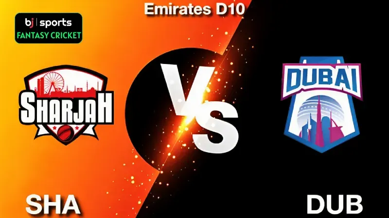 SHA vs DUB Dream11 Prediction, Fantasy Cricket Tips, Playing XI, Pitch Report, & Injury Updates for Emirates D10 2023 , Match 10