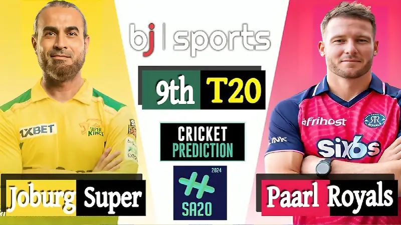 SA20 2024 live | Joburg Super Kings vs Paarl Royals, 9th Match Prediction | JSK vs PR