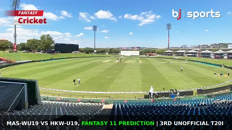 MAS-WU19 vs HKW-U19 Dream11 Prediction, Fantasy Cricket Tips, Playing 11, Injury Updates & Pitch Report For 3rd Unofficial T20I