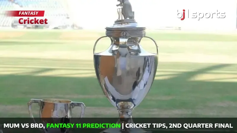 MUM vs BRD Dream11 Prediction, Fantasy Cricket Tips, Playing XI, Pitch Report & Injury Updates For 2nd Quarter Final of Ranji Trophy 2024