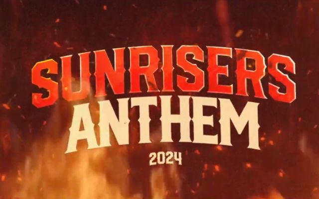 SRH New Anthem: सनराइजर्स हैदराबाद ने IPL 2024 के लिए अपने एंथम सॉन्ग को किया रिलीज, देखें वीडियो