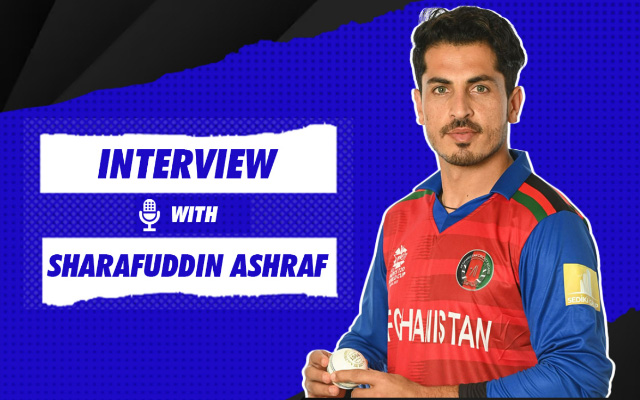 India feels like second home to us because we have played lot of cricket there: Afghanistan spinner Sharafuddin Ashraf [Exclusive Interview]