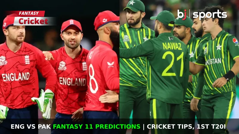 ENG vs PAK Dream11 Prediction, Fantasy Cricket Tips, Playing XI, Pitch Report & Injury Updates For 1st T20I