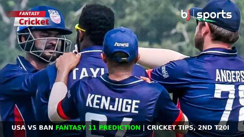 USA vs BAN Fantasy 11 Prediction | Cricket Tips, 2nd T20I