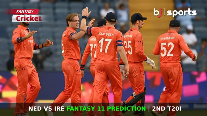 NED vs IRE Fantasy 11 Prediction Cricket Tips, 2nd T20I