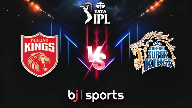 PBKS vs CSK पंजाब किंग्स और चेन्नई सुपर किंग्स के बीच होने वाले मैच में कौन मारेगा बाजी जानिए यहां