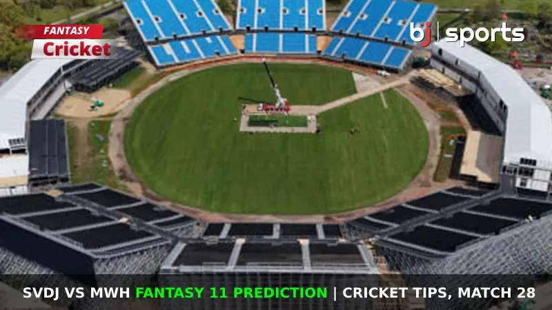 SVDJ vs MWH Fantasy 11 Prediction Cricket Tips, Match 28