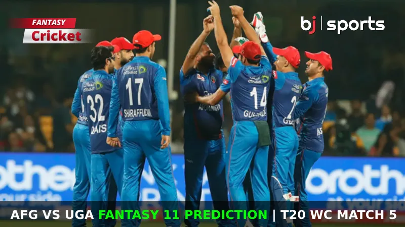 AFG vs UGA Fantasy 11 Prediction T20 WC Match 5