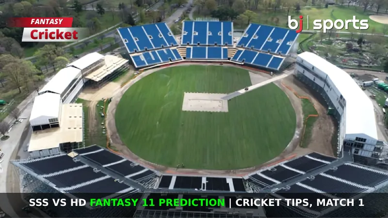 SSS vs HD Fantasy 11 Prediction Cricket Tips, Match 1