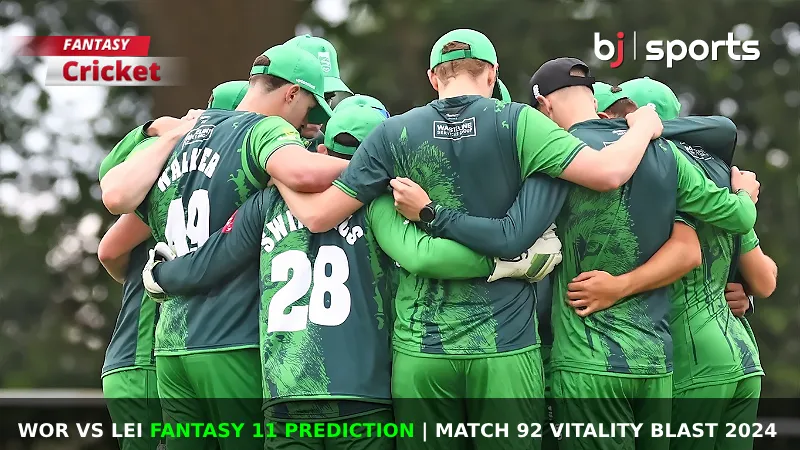 WOR vs LEI Dream11 Prediction, Fantasy Cricket Tips, Playing XI, Pitch Report & amp; Injury Updates For Match 92 of Vitality Blast