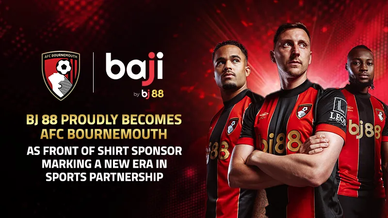 BJ 88 Proudly Becomes AFC Bournemouth's Front of Shirt Sponsor - Marking a New Era in Sports Partnership