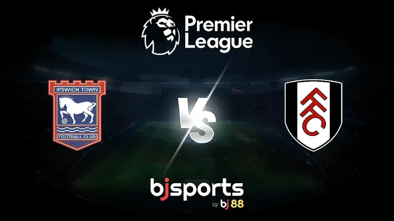 Football Prediction | Ipswich Town vs Fulham | English Premier League | August 31 – Will Ipswich Town Upset Fulham in Their Crucial Clash