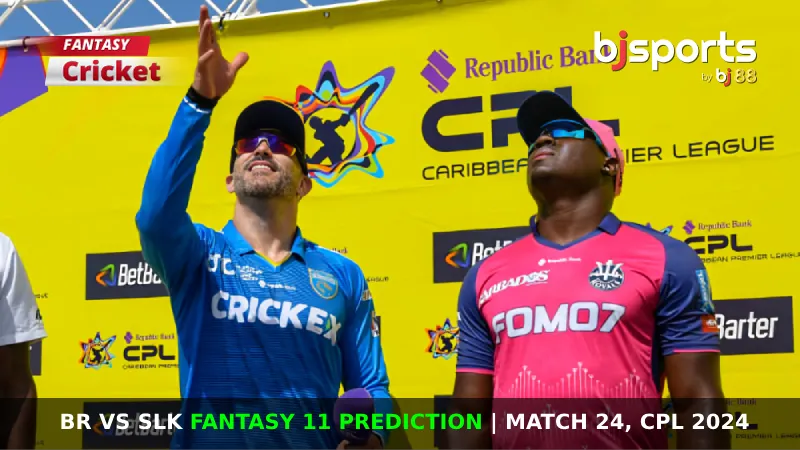 BR vs SLK Dream11 Prediction, CPL Fantasy Cricket Tips, Playing XI, Pitch Report & Injury Updates For Match 24 of CPL 2024