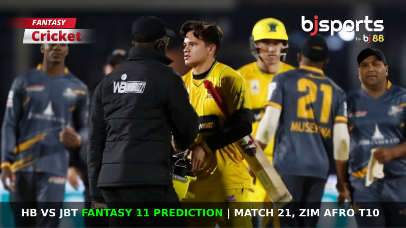 HB vs JBT Dream11 Prediction, Fantasy Cricket Tips, Playing XI, Pitch Report & Injury Updates For Match 21 of Zim Afro T10 2024