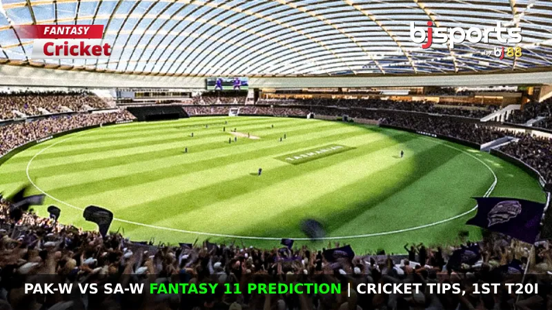 PAK-W vs SA-W Dream11 Prediction, Fantasy Cricket Tips, Playing XI, Pitch Report & Injury Updates For 1st T20I