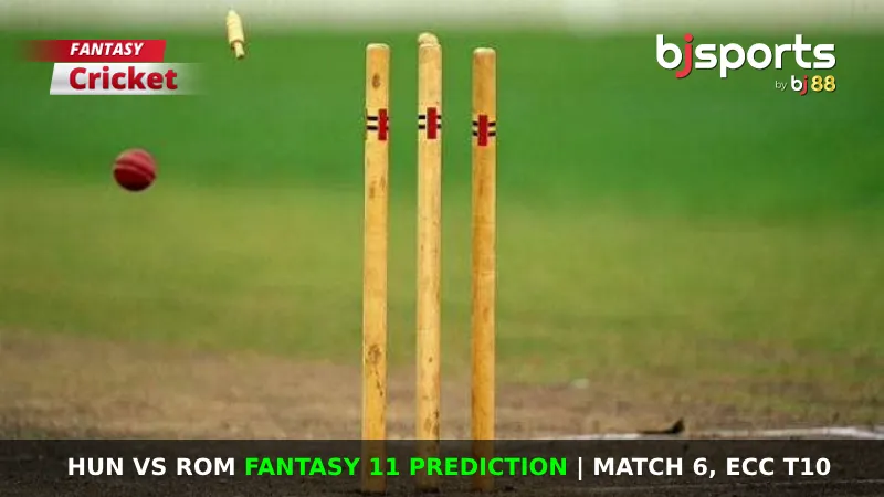 HUN vs ROM Dream11 Prediction, Fantasy Cricket Tips, Playing XI, Pitch Report & Injury Updates For Match 6 of ECC T10