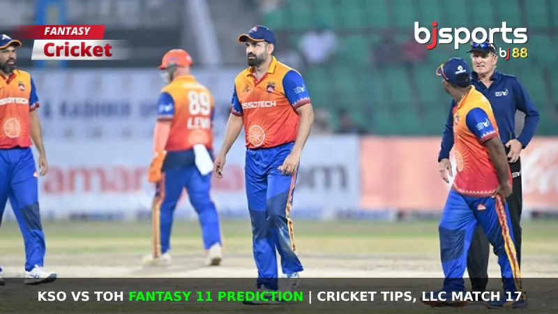 KSO vs TOH Dream11 Prediction, LLC Fantasy Cricket Tips, Playing 11, Today Dream11 Team for LLC Match 17