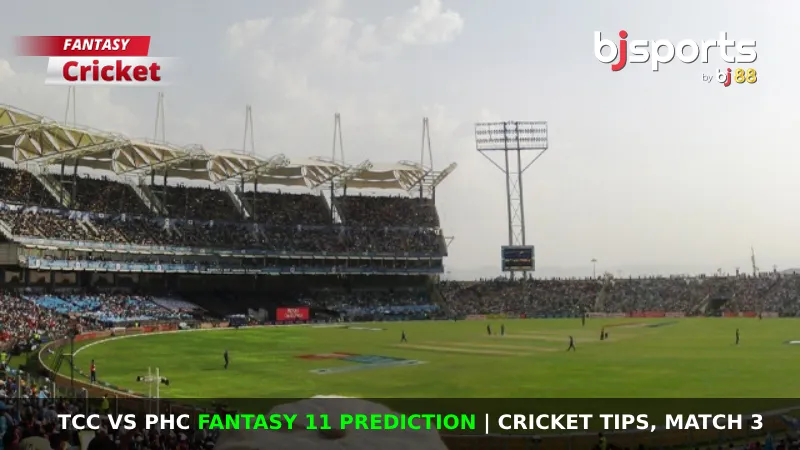 TCC vs PHC Dream11 Prediction, Fantasy Cricket Tips, Playing XI, Pitch Report & Injury Updates For Match 3