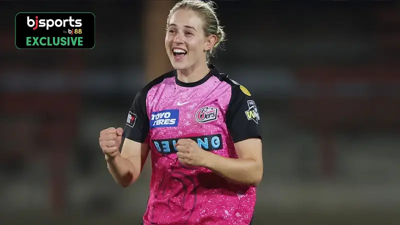 Predicting Sydney Sixers Women's Playing XI for their match against Perth Scorchers Women in WBBL 2024